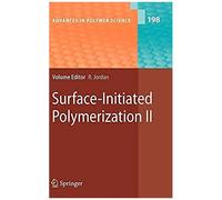 Surface-Initiated Polymerization Ii: V. 2 (Advances In Polymer Science)