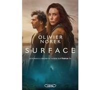 Surface - Nouvelle édition tie-in Olivier Norek (Auteur)