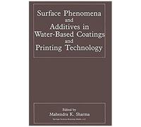 Surface Phenomena And Additives In Water-Based Coatings And Printing Technology