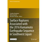 Surface Ruptures Associated With The 2016 Kumamoto Earthquake Sequence In Southwest Japan