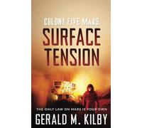 Surface Tension: Colony Five Mars