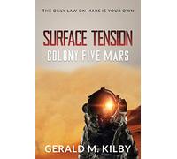 Surface Tension: Colony Five Mars