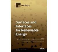 Surfaces And Interfaces For Renewable Energy
