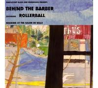 Surfactant Bleed and Muddmakr Present: Behind the Barber Feat. Rollberball (UK Import)