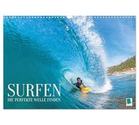 Surfen: Die perfekte Welle finden - Edition Funsport (Wandkalender 2026 DIN A3 quer), CALVENDO Monatskalender: Wellenreiten verbindet ein einzigartiges Feeling: Abenteuer Surfen
