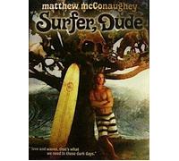 Surfer, Dude