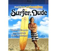 Surfer, dude [Blu-ray]