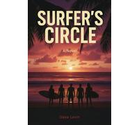 Surfer’s Circle: A Literary Thriller of Love and Survival