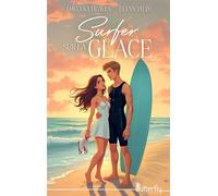 Surfer sur la glace - Elynn Jalin - Butterfly Eds - broché - Roman