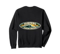 Surfers Anonymous Addicted to Surfing Lover Surf Joke Citation Sweatshirt