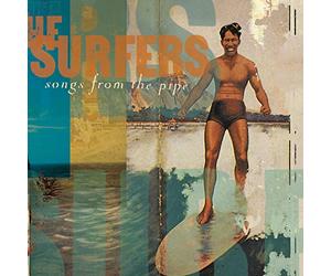 Surfers - Songs from The Pipe