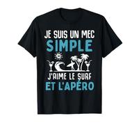 Surfeur idée cadeau mec simple apéro surf vacances T-Shirt