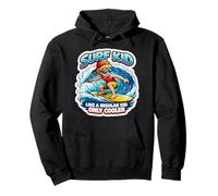 Surfez Kid Like A Regular Kid Only Cooler Funny Surfing Surfer Sweat à Capuche