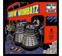 Surfin' Wombats, the - Night Bus to Skaro