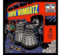 Surfin' Wombats, the - Night Bus to Skaro