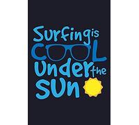 Surfing Is Cool Under The Sun: Blank Paper Sketch Book - Artist Sketch Pad Journal For Sketching, Doodling, Drawing, Painting Or Writing
