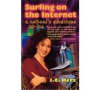 Surfing on the Internet J. C. Herz (Auteur)