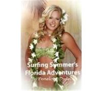 Surfing Summer's Florida Adventures Dyan, Penelope (Auteur)