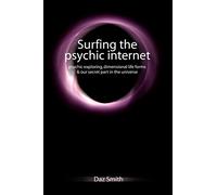 Surfing the Psychic Internet Daz Smith (Auteur)