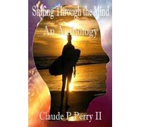 Surfing Through the Mind: An Anthology