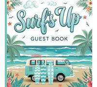Surf's Up Party Guest Book: Blue Theme With Gift Tracker & Photo Album for a Longlasting Memory Keepsake