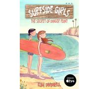 Surfside Girls: The Secret of Danger Point