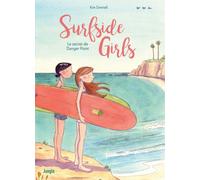 Surfside Girls - Tome 1 - Le Secret De Danger Point