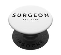 Surgeon Est. 2026, Nouveau Docteur obtention du diplôme de la faculté de médecine PopSockets PopGrip Adhésif