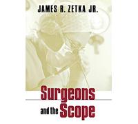 Surgeons and the Scope