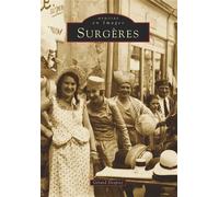 Surgères - Gérard Desprez - Nouvelles Editions Sutton - broché - Monographie