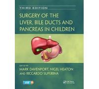 Surgery of the Liver, Bile Ducts and Pancreas in Children by Mark Davenport NEUF