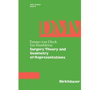 Surgery Theory and Geometry of Representations – Springer Verlag