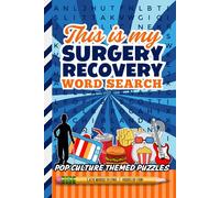 Surgery Word Search: Pop Culture Themed Puzzles / 1,470 Items To Find / Post Op Activity Book / Get Well Soon - Comfort And Relaxation Aid / Recovery Gifts For Women - Men
