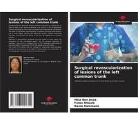 Surgical Revascularization Of Lesions Of The Left Common Trunk