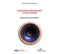 Martine Janner-Raimondi – Surgissements démocratiques à l'école primaire – Analyse conseils d'élèves