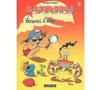 Surimi, tome 3 : Vacances d'enfer