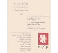Surmoi - Tome 2 : Les Développements Postfreudiens