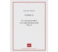 Surmoi. Volume 1 Jean-Luc Donnet (Auteur)
