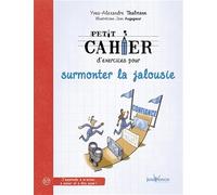 Surmonter la jalousie