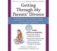 Surmonter le divorce de mes parents