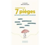 Surmonter les 7 pièges qui nous empêchent d'avancer Liz Fosslien (Auteur), Liz Fosslien (Illustration), Mollie West Duffy (Auteur), Alexia Maury (Traduction)