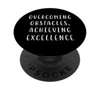Surmonter Les Obstacles pour Atteindre la déclaration d'excellence PopSockets PopGrip Adhésif