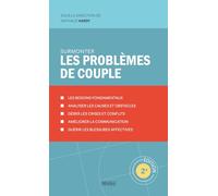 Surmonter les Problèmes de Couple: Comprendre et agir pour améliorer votre relation