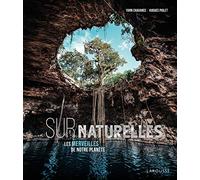 SurNaturelle, les merveilles de notre planète