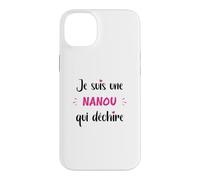 Surnom Nanou Qui déchire Femme Amour Nanou Coque pour iPhone 14 Plus