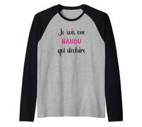 Surnom Nanou Qui déchire Femme Amour Nanou Manche Raglan
