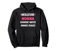 Surnom Nonna Amour Fête des Grands mères Meilleure Nonna Sweat à Capuche