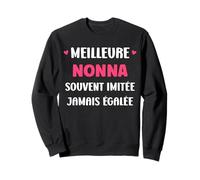 Surnom Nonna Amour Fête des Grands mères Meilleure Nonna Sweatshirt