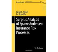 Surplus Analysis Of Sparre Andersen Insurance Risk Processes