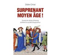 Surprenant Moyen Age !